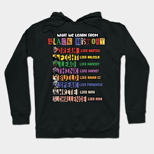 What we learn from black history Hoodie